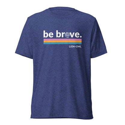 "Be Brave" T-Shirt